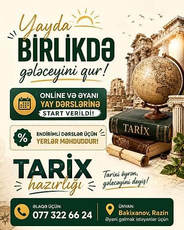 Tarix hazırlığı – yay dərsləri - Online və əyani yay dərslərinə start