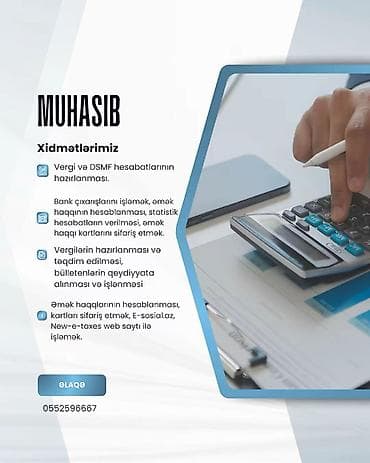 Mühasibat uçotu | Hesabatlarının hazırlanması və təqdim edilməsi, Vergi uçotu üzrə məsləhət xidmətləri, Kadr uçotunun aparılması