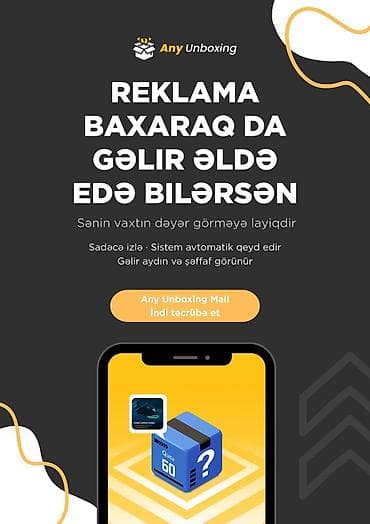 Xidmət: Any Unboxing – reklam izləyərək gəlir qazanma və sürpriz qutu — 2