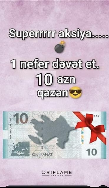 Super aksiya – Oriflame dəvət proqramı - 1 nəfəri komandaya dəvət et