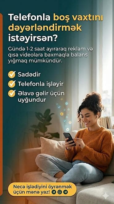 Telefonla əlavə gəlir imkanı – reklamlara və qısa videolara baxaraq