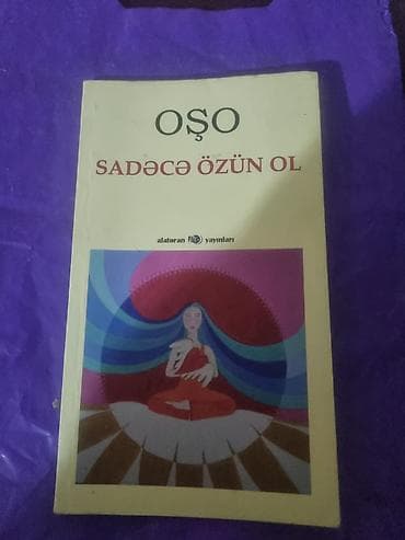 informatika test pdf: Məhsul: Kitab – “Sadəcə Özün Ol” Müəllif: Oşo (OSHO) Nəşriyyat — 1