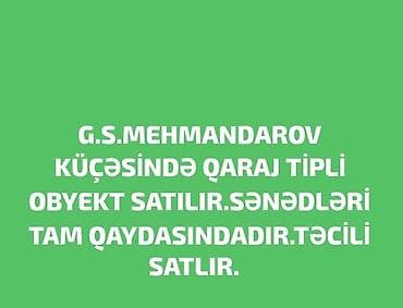 kiraye az: G.S. Mehmandarov küçəsində qaraj tipli obyekt satılır. Sənədləri tam — 1