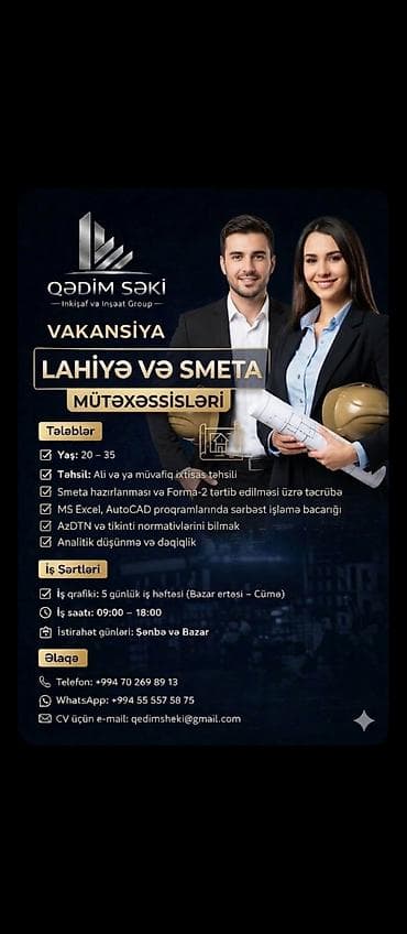 Qədim Şəki İnkişaf və İnşaat Group – Vakansiya: Layihə və Smeta