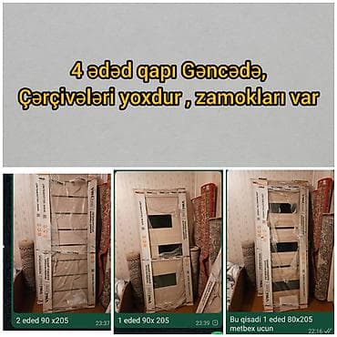 Ümumi: 4 ədəd qapı, Gəncədə gülüstandadlr Çərçivələri yoxdur