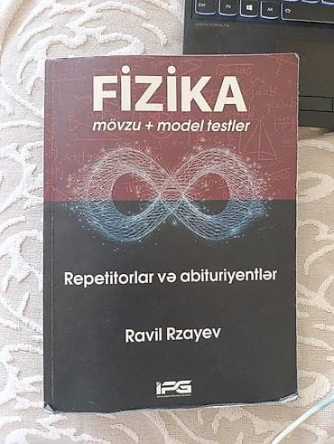 kub hesablama: Məhsul: Fizika – mövzu + model testlər Müəllif: Ravil Rzayev Təyinat — 1