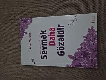 Məhsul: Kitab – “Sevmək Daha Gözəldir” Müəllif: Sema Maraşlı