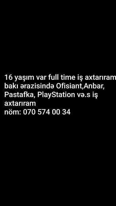 berber is: Bakı ərazisində full-time iş axtarıram. - Ofisiant - Anbar işçisi - — 1