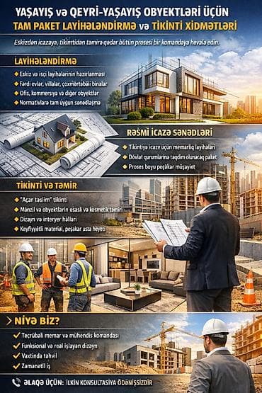 Yaşayış və qeyri-yaşayış obyektləri üçün tam paket layihələndirmə və