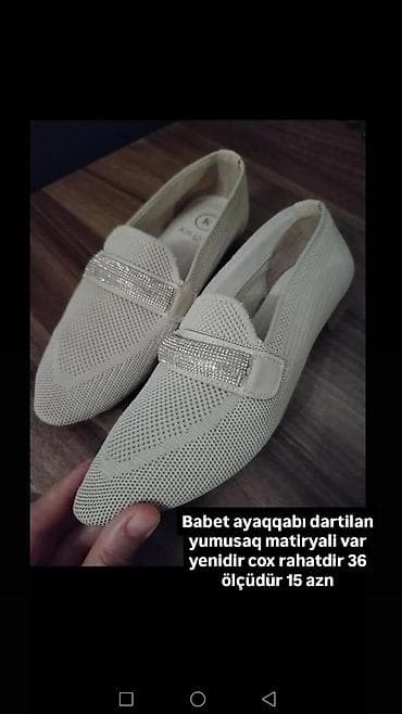 ayaqlar: Babet ayaqqabı – dartılan, yumşaq materialdan. Çox rahat model. Üst — 1