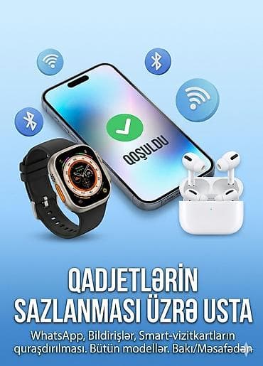 Bütün növ Smart Saat və Qulaqlıqların sazlanması (1:1, Replika)