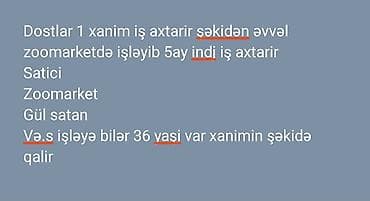 İş axtaran xanım haqqında elan - Şəki şəhərində yaşayır - 36 yaş -