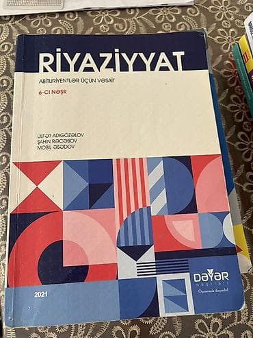 Riyaziyyat – Abituriyentlər üçün Vəsait (6-cı nəşr) Müəlliflər: Ülfət