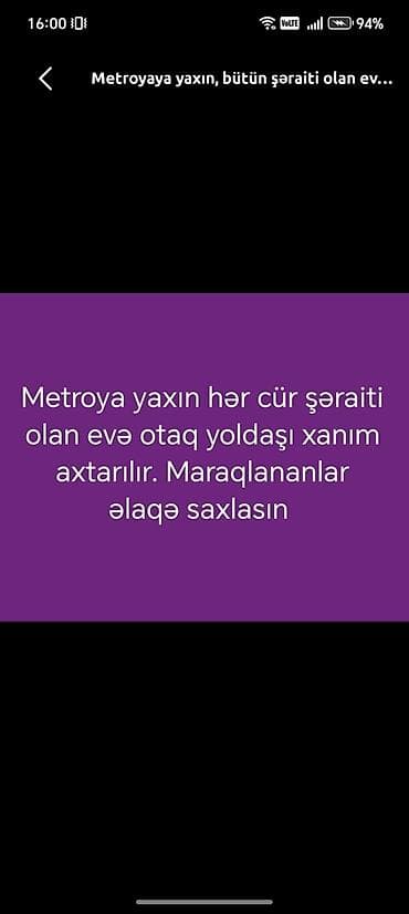 Metroyaya yaxın, hər cür şəraiti olan evə xanim otaq yoldaşı xanım