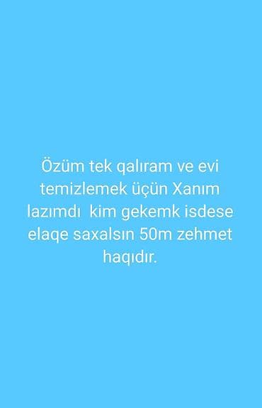 ev temizlemek: Ev təmizliyi üçün xanım axtarılır. - Mənzilimdə ümumi təmizlik — 1