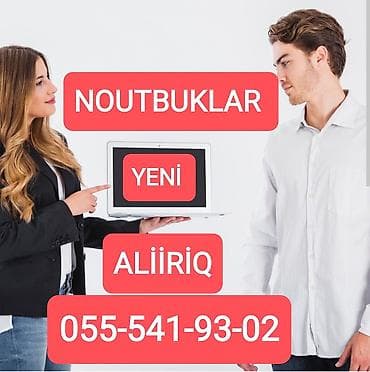 Xidmət: Noutbukların alınması Təsvir: - Hər növ noutbuklar qəbul