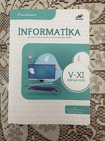 İnformatika: Məhsul: “İnformatika – V–XI siniflər üçün” (I nəşr) Müəllif: Faiq — 4