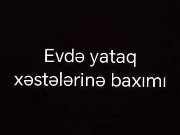 что такое şahdağ i̇stirahət evi nabran: Xidmət: Evdə yataq xəstələrinə baxıml Təsvir: - Fərdi qayğı planı — 1