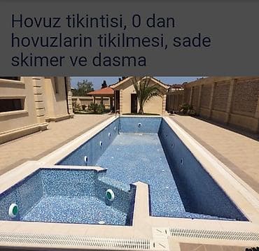 Xidmət: Hovuzların “0”-dan layihələndirilməsi və tikintisi -