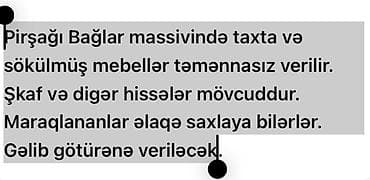 Pirsəgi Bağlar massivində taxta və sökülmüş mebellər pulsuz verilir lalafo.az -da Pirsəgi Bağlar massivində taxta və sökülmüş mebellər pulsuz verilir