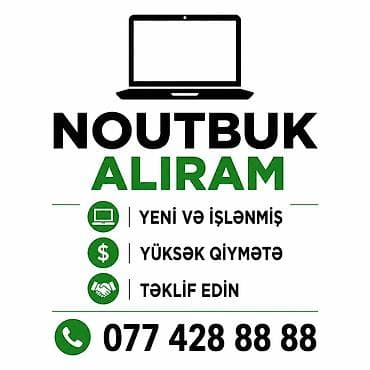 YÜKSƏK QİYMƏTƏ YENİ VƏ İŞLƏMİŞ NOUTBUK ALIRAM TEKLİF EDİN lalafo.az -da YÜKSƏK QİYMƏTƏ YENİ VƏ İŞLƏMİŞ NOUTBUK ALIRAM TEKLİF EDİN