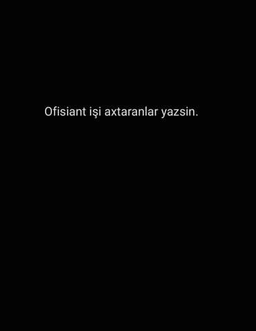 Inzibati heyət: Ofisiant tələb olunur, Kafe, Gündəlik ödəniş, 18-29 yaş, 1-2 illik təcrübə — 1