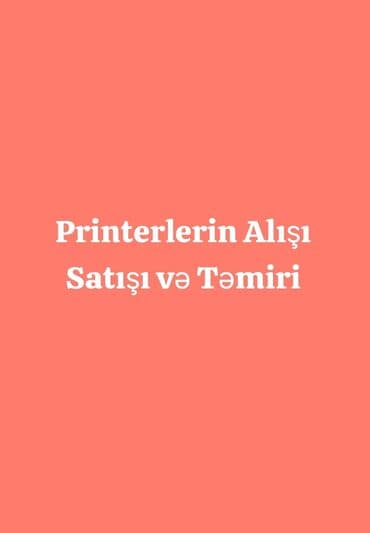 Printerlerin alisi satisi ve temiri