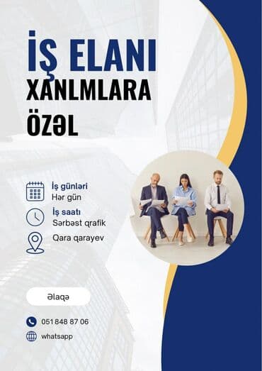 günlük iş elanları 2023: Bu elan qadınlar üçün iş imkanı təqdim edir. İş günləri həftənin hər — 1