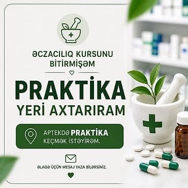 gencede xeste baxicisi: Xidmət: Əczaçılıq sahəsində praktika axtarışı – Əczaçılıq kursunu — 1