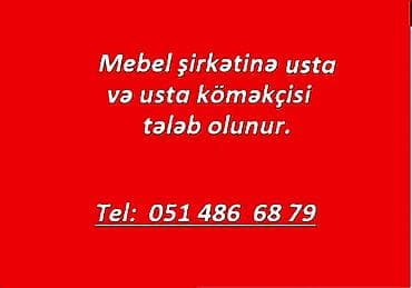 İş: Mebel ustası tələb olunur, 3-5 illik təcrübə, 6/1, Ayda 2 dəfə ödəniş — 1