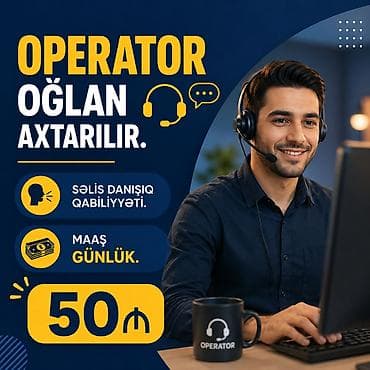 Çağrı mərkəzi operatorları: Çağrı mərkəzi operatoru tələb olunur, İstənilən yaş, Təcrübəsiz, Gündəlik ödəniş — 1