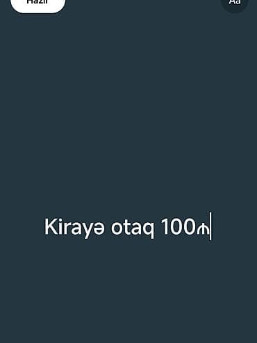 комнаты в наем: Kirayə otaq — 100₼ diqqət otaqda bir nəfər oğlan qalır, otaq yoldaşı — 1