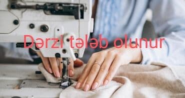 derzi is elanlari 2025: Vakansiya: Dərzi Təsvir: - Tikiş maşınında peşəkar işləmə bacarığı — 1