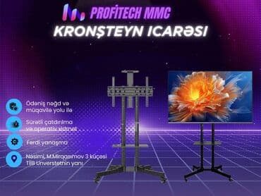 Krəşteyn İcarəsi 🔹 PROFITECH MMC təqdim edir 🔹 🔩 TV, monitor və