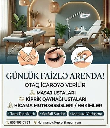 Günlük faizlə icarəyə otaqlar İxtisas sahələri: - Masaj ustaları -
