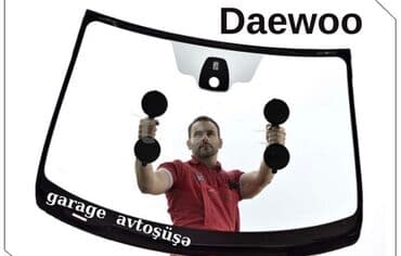 Daewoo avtomobil şüşələrinin topdan qiymətə pərakəndə satışı və lalafo.az -da Daewoo avtomobil şüşələrinin topdan qiymətə pərakəndə satışı və