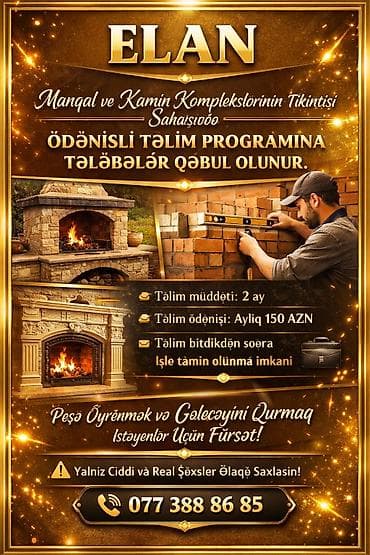 Mangal və kamin komplekslərinin tikintisi üzrə ödənişli təlim proqramı