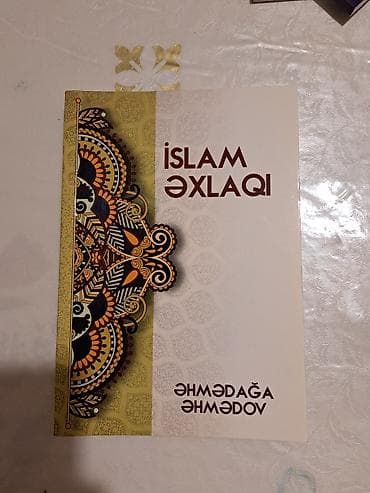 Məhsul: Kitab – “İslam Əxlaqı” Müəllif: Əhmədağa Əhmədov — 1