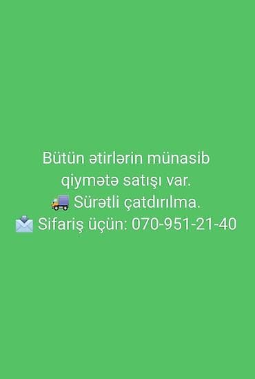 Xidmət: Ətirlərin satışı və çatdırılması - Bütün ətir kateqoriyaları lalafo.az -da Xidmət: Ətirlərin satışı və çatdırılması - Bütün ətir kateqoriyaları