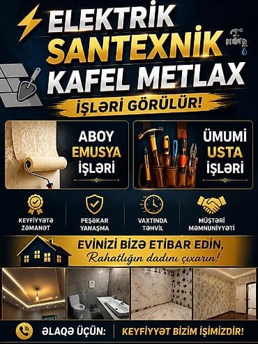 Usta işləri görülür. Her növ. Elektrik, santexnik və kafel/metlax lalafo.az -da Usta işləri görülür. Her növ. Elektrik, santexnik və kafel/metlax