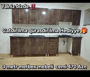 Hal hazirda hazir veziyyetde 3 metr bir basa anbardan satis metbex