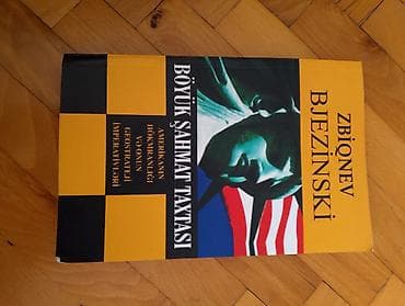 Məhsul: Kitab – “Böyük Şahmat Taxtası: Amerikanın Hökmranlığı və Onun lalafo.az -da Məhsul: Kitab – “Böyük Şahmat Taxtası: Amerikanın Hökmranlığı və Onun