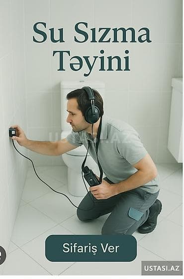Su sızmasının aşkarlanması xidməti 0553156596 - Qırmadan, dağıtmadan