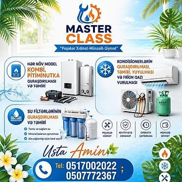Kombi təmiri: MASTER CLASS – “Peşəkar Xidmət – Münasib Qiymət” Xidmətlər: - Hər növ — 1