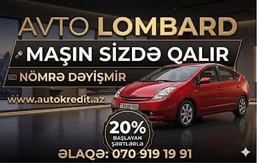 Avto Lombard xidməti – maşın sizdə qalır. - Nömrə dəyişmir - 20%-dən