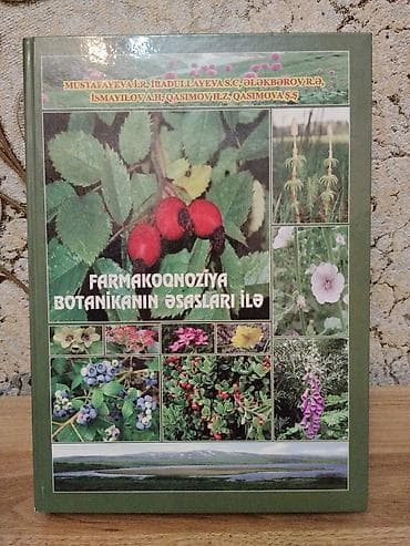 Farmakoqnoziya botanikanın əsasları ilə Müəlliflər: İ. R — 1