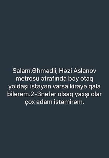 Аренда комнат: Əhmədli və ya Həzi Aslanov metrosu ətrafında birgə kirayə üçün bəy — 1