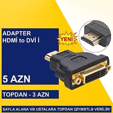 m 2: HDMİ Adapterlər SAYLA ALANA VƏ USTALARA TOPDAN QİYMƏTLƏ VERİLİR! ⭐HDMİ — 7