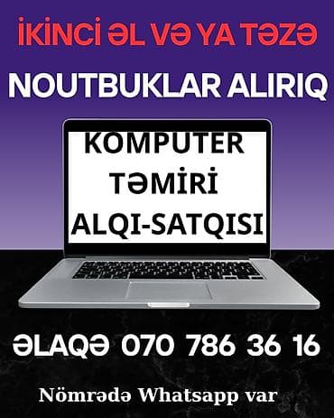 kohnə mebellərin təmiri: Yeni, ikinci əl və zapçast noutbuklar alıram satan 070 786 36 16 — 1