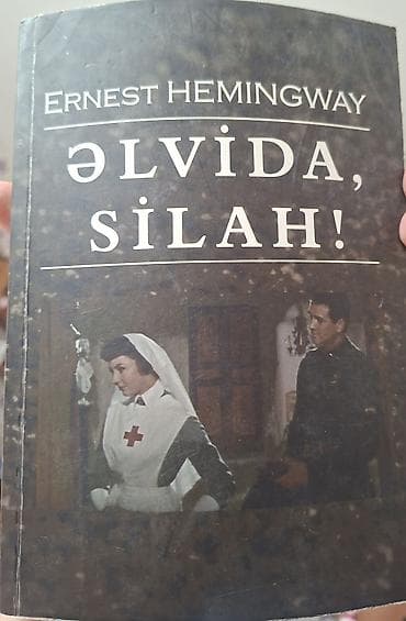 Kitablar və jurnallar: Məhsul: Kitab – “Əlvida, Silah!” (Ernest Hemingway) Təsvir: - — 1